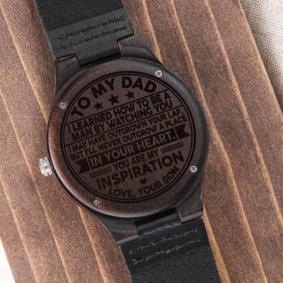 To My Dad Engraved Wooden Watch | You Are My Inspiration | Gift For Dad From Son